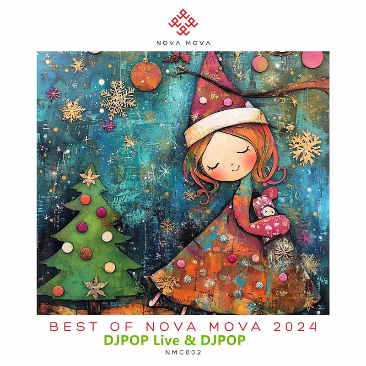 Organic House - Best Of Nova Mova 2024 精选 10首