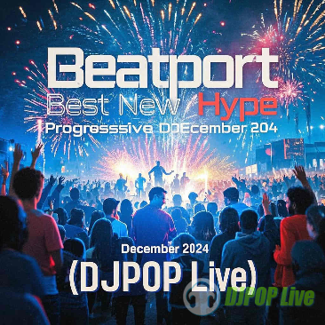 Beatport Best New Hype Progressive December 2024