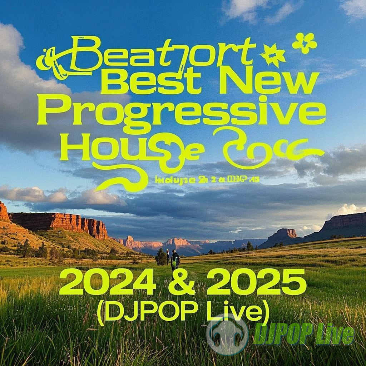 Beatport Best New Progressive House 2024 & 2025